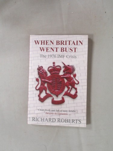 When britain went - britain, bust: