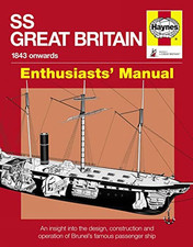 SS Great Britain: An Insight into the Design, Construction an... by Brian Lavery