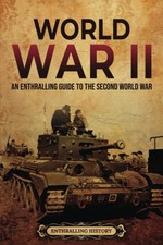 World War II: An Enthralling