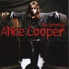 The Definitive Alice Cooper