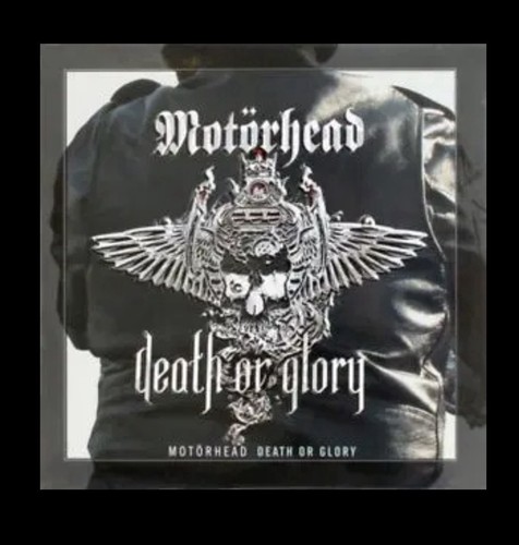 Motorhead death glory - motorhead, or