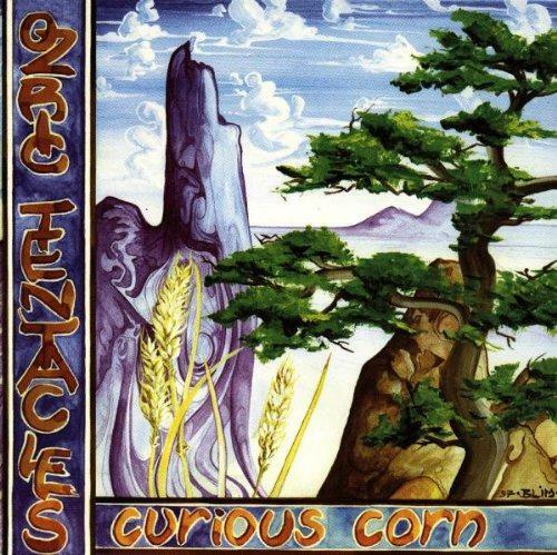 Ozric tentacles curious corn - ozric,