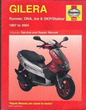GILERA 50,125,180,200,RUNNER,DNA,ICE,SKP,STALKER,SCOOTER HAYNES MANUAL 1997-2004