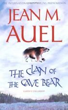 The Clan of the Cave Bear (Earth's Children) By Jean M Auel. 9781444709858