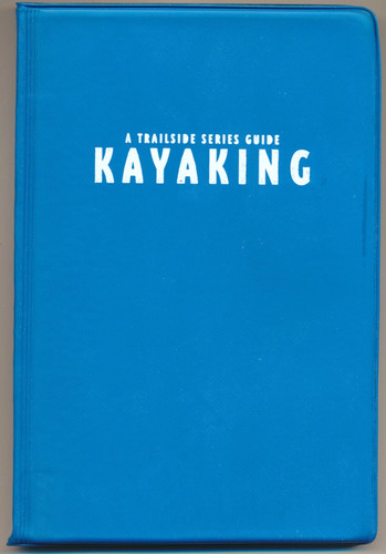 Kayaking whitewater and - kayaking:,