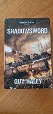 Shadowsword Hardback Warhammer 40k Guy Haley book