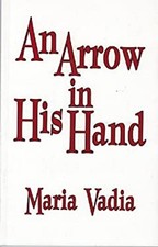 An Arrow in His Hand Paperback