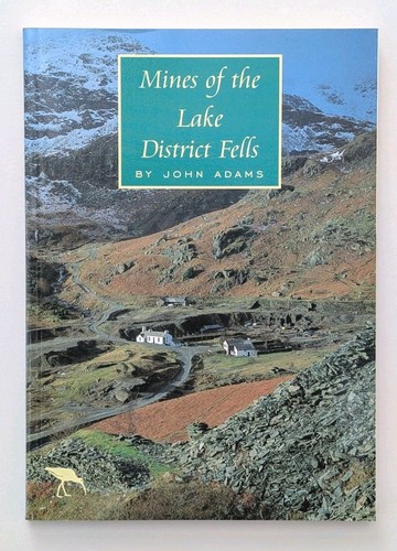 Mines the lake district - of,
