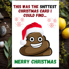Christmas Cards SHITTEST Friend Mate Colleague Adult Funny Humour Rude LOL XMAS