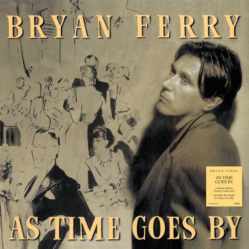Bryan ferry time - :, goes