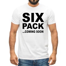 Six Pack Coming Soon T shirt