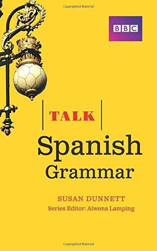 Talk spanish grammar - grammar,