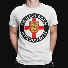 English Born T-shirt & Proud