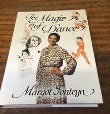 The Magic of Dance by Fonteyn