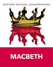 Oxford School Shakespeare: Macbeth by Shakespeare, William Paperback Book The