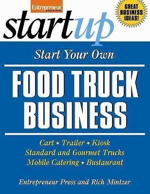 Start your own - food, truck