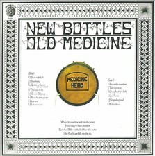 New Bottles Old Medicine