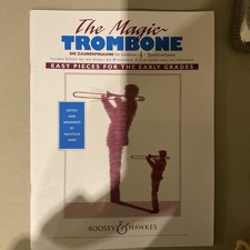The Magic Trombone, Trombone