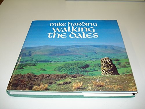 Walking the dales mike - walking, dales,