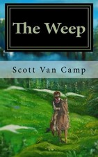 THE WEEP By Van Scott A. Camp