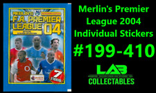 Merlin's Premier League 2004 Individual Stickers #199-410 Complete Your Album