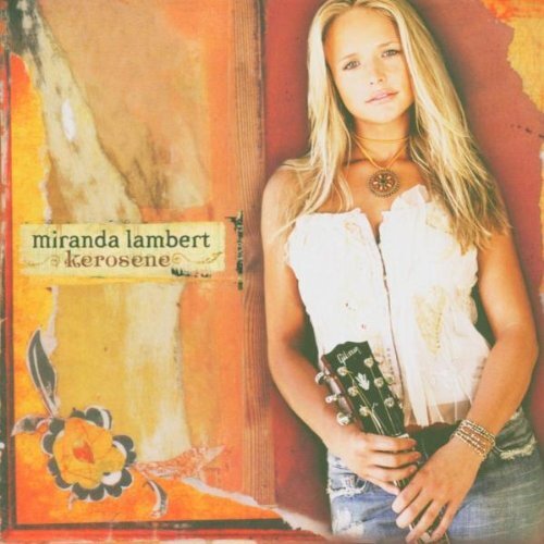 Miranda lambert kerosene us - miranda,