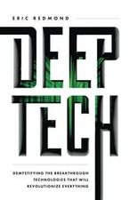 Deep Tech: Demystifying the
