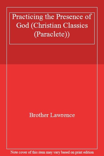 Practicing the presence god - practicing, of