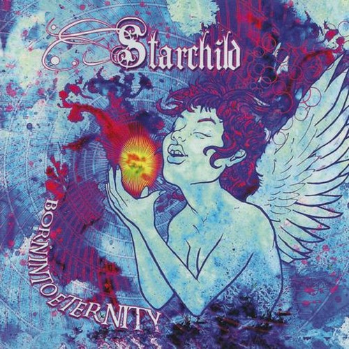 Starchild born into eternity - starchild-,