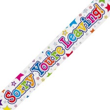 9ft Banner Sorry You're