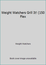 Weight Watchers Grill It! (150