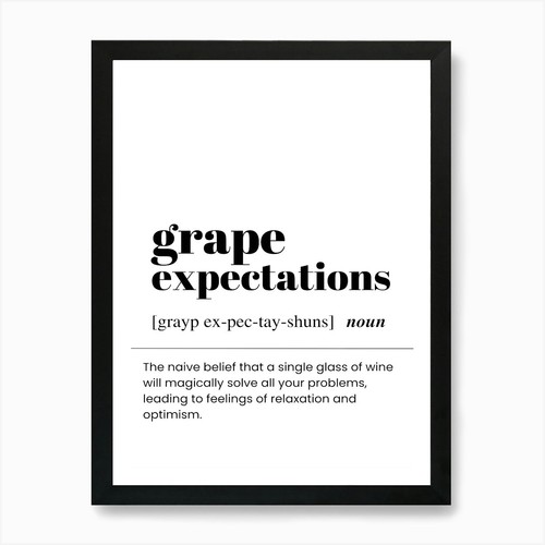 Grape expectations art - expectations, print