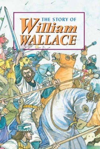Story william wallace - of,
