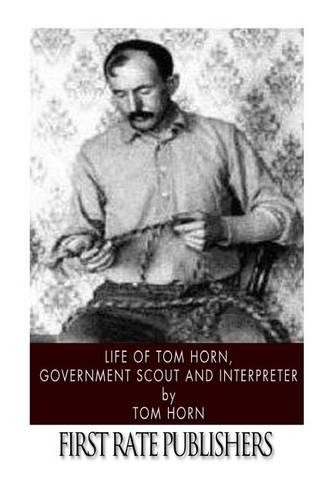 Tom horn life - tom,