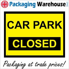 VE330 CAR PARK CLOSED SIGN YELLOW BLACK PARKING SPACES VEHICLES  SHOPPERS