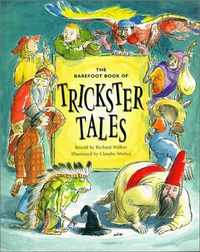 The barefoot book trickster - the,