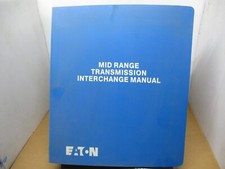 Eaton Mid range Transmissions interchange Manual