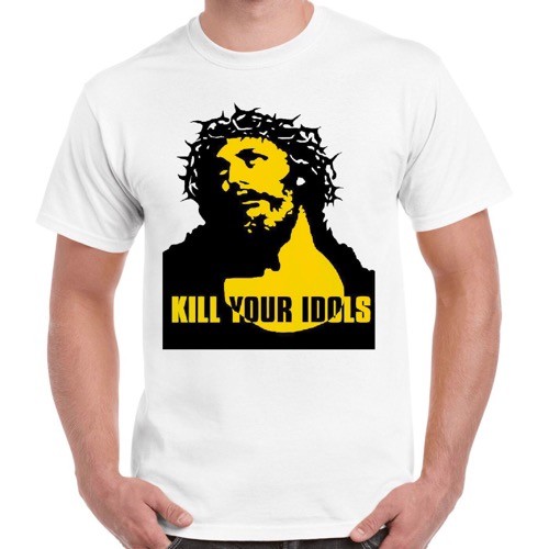Kill your idols jesus - your, design