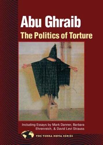 Abu ghraib the politics - the, of
