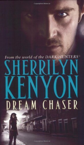 Dream chaser sherrilyn kenyon - dream,