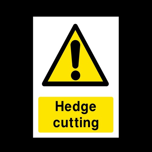 Hedge cutting sign - sign, sizes