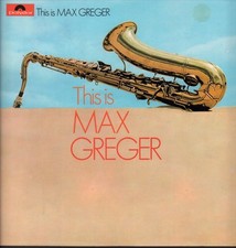 Max Greger This Is LP vinyl UK Polydor 1969 stereo pressing - has faint sticker