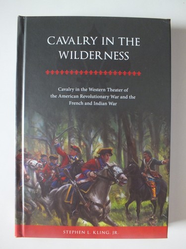 Cavalry the wilderness - the,