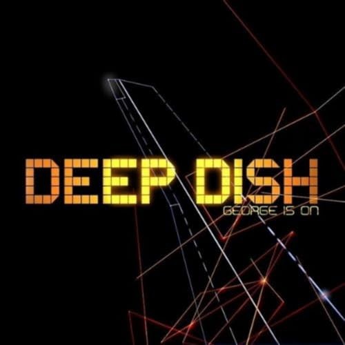 Deep dish george on - deep, is
