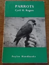 PARROTS 1958 Foyles Handbook Cyril H Rogers HB DJ Illustrated Breeding Ailments 