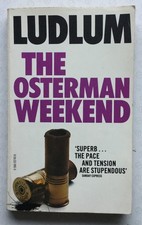 The Osterman Weekend by Robert Ludlum (Granada, 1980) Very Good: fully described