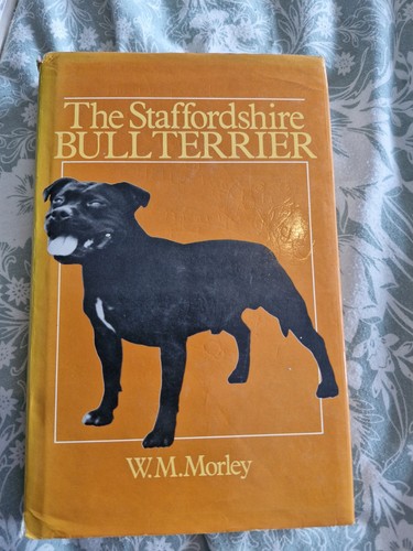 The staffordshire bull terrier - the,