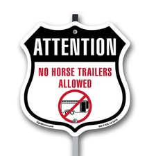 Attention No Horse Trailers