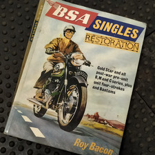 BSA SINGLES RESTORATION BY ROY BACON GOLDSTAR BANTAM B50 B44 B40 C15 C11 ETC