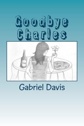 Goodbye charles gabriel davis - goodbye, charles-gabriel